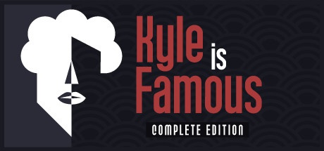Buy Kyle is Famous: Complete Edition for Steam PC
