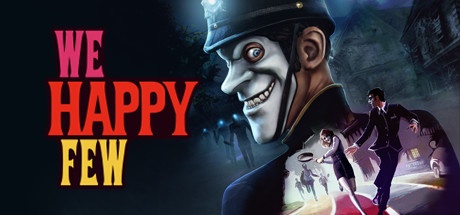 Buy We Happy Few for Steam PC