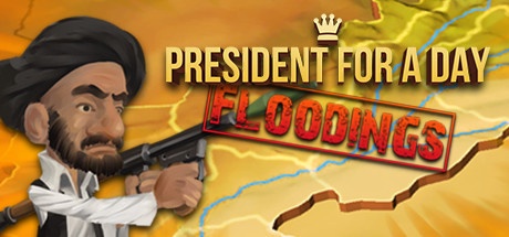 Buy President for a Day - Floodings for Steam PC