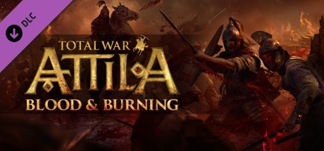 Buy Total War: ATTILA - Blood & Burning for Steam PC